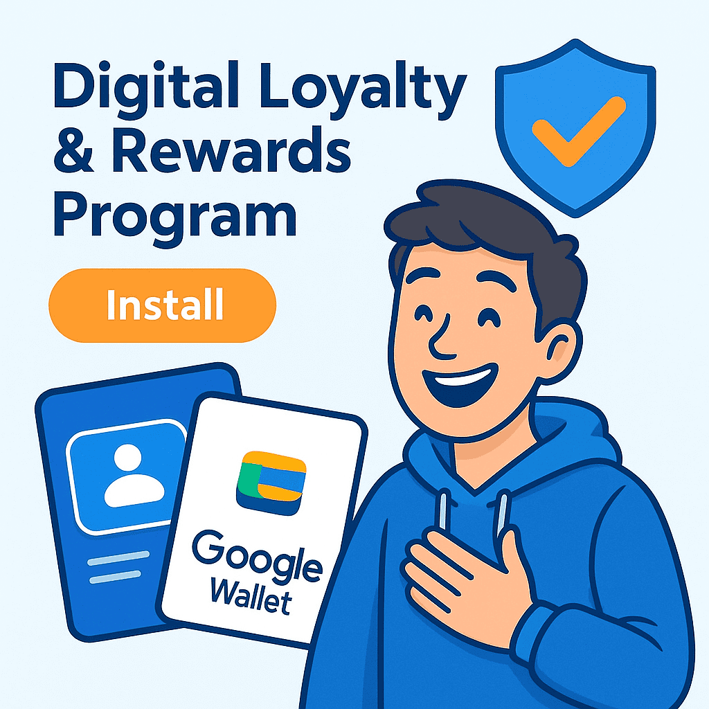 Digital loyalty program with Google Wallet integration